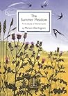 Candlestick Press The Summer Meadow Forty Acres of Shared Earth. Candlestick Press The Summer Meadow Forty Acres of Shared Earth.