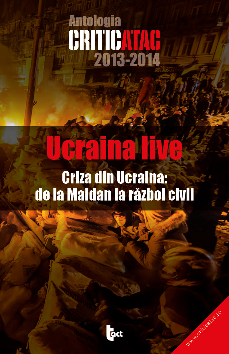 Ucraina live - Criza din Ucraina: de la Maidan la războiul civil
