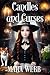 Candles and Curses (Wicked Witches of Spellcaster Creek #9)