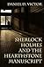 Sherlock Holmes and the Hearthstone Manuscript by Daniel D. Victor