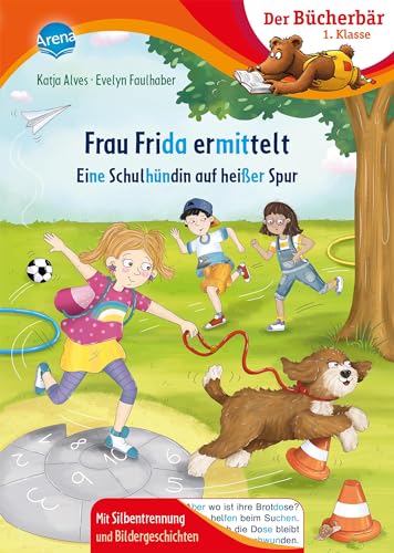 Frau Frida ermittelt. Eine Schulhündin auf heißer Spur (Hardcover)