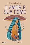 O amor e sua fome