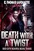 Death With A Twist: An Exil...