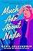 Much Ado About Nada