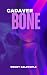 Cadaver Bone