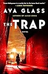 The Trap by Ava Glass