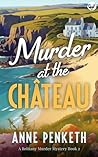 Murder at the Château (Brittany Murder Mysteries #2)