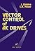 Vector Control of AC Drives