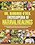 DR. BARBARA O’NEIL ENCYCLOPEDIA OF NATURAL HEALINGS by Emily Kent