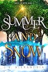 Summer and Snow