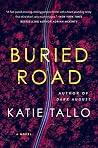 Buried Road: A Novel