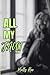 All My Fault by Mally Rae