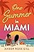 One Summer in Miami