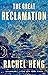 The Great Reclamation: A Novel