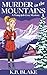 Murder in the Mountains: A ...