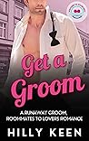 Get a Groom by Hilly Keen