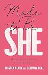 Made to Be She: R...