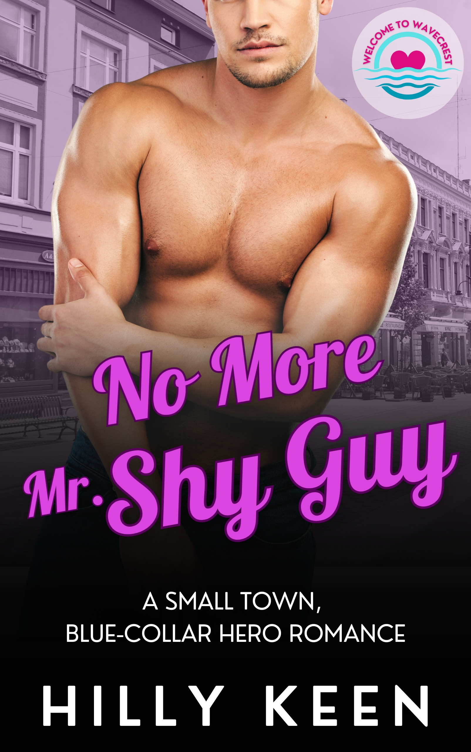 No More Mr. Shy Guy (Welcome to Wavecrest, #2)