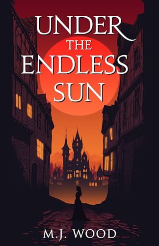 Under the Endless Sun (The Flaring Moon #1)