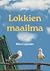 Lokkien maailma