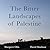 The Bitter Landscapes of Palestine by Margaret Olin