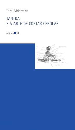 Tantra e a arte de cortar cebolas (Paperback)