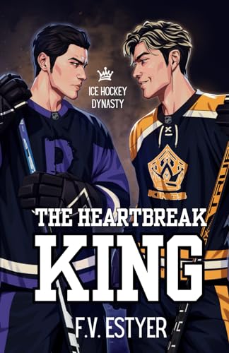 The heartbreak king (édition française) (Ice hockey dynasty) (French Edition)