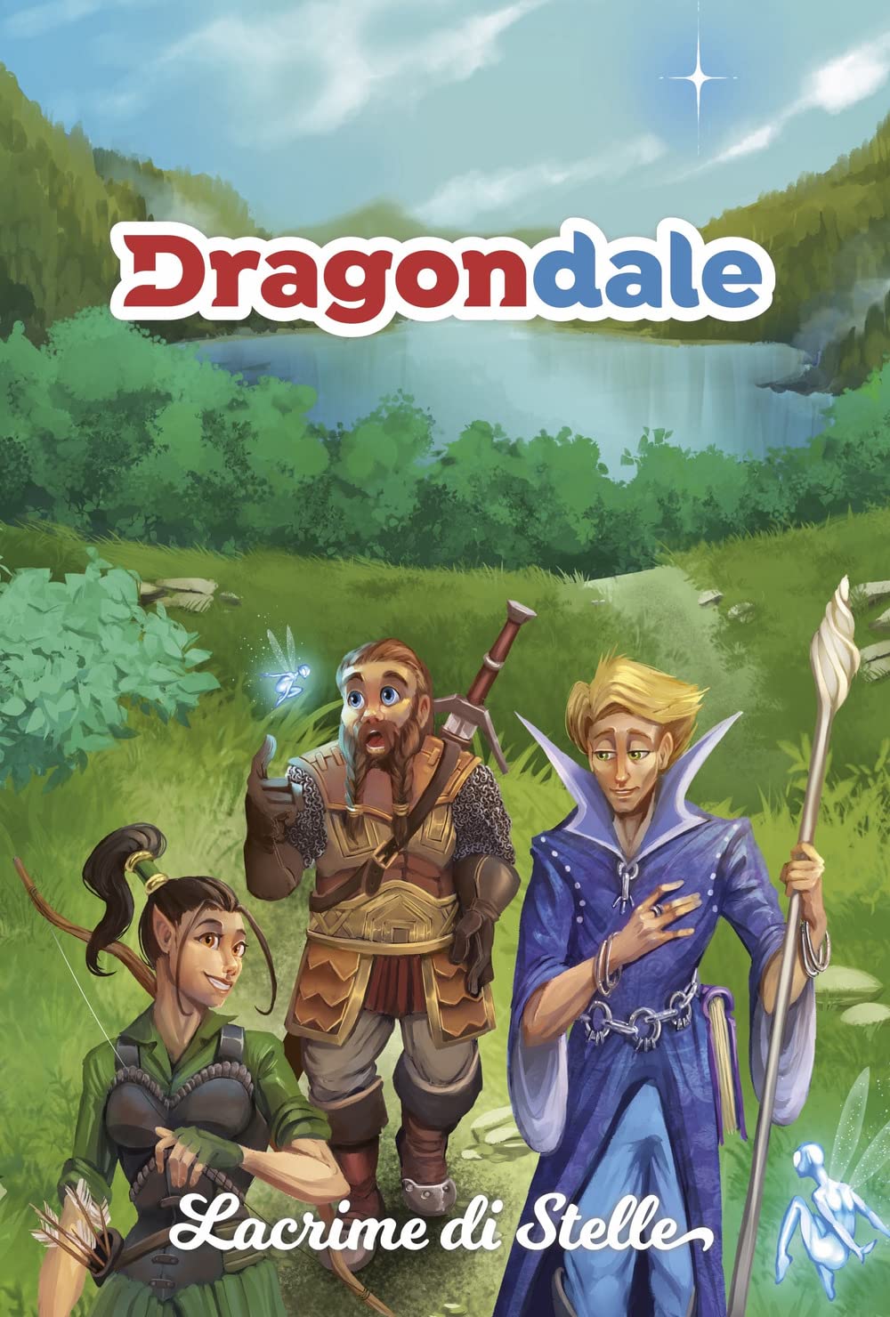 Dragondale. Lacrime di stelle (Hardcover)