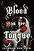 Blood on Her Tongue