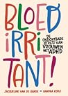 Bloedirritant! De...