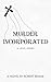 Murder Incorporated: A Love...