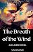 The Breath of the Wind: M/M...