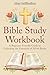 Bible Study Workbook by Ahoy Publications Bible Study Workbook by Ahoy Publications