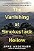 The Vanishing at Smokestack...