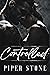 Controlled (Cruel Kings #2)