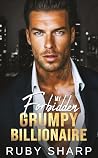 My Forbidden Grumpy Billionaire