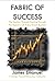 Fabric Of Success: The Gold...