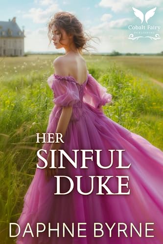 Her Sinful Duke: A Historical Regency Romance Novel (Vows of Sin Book 1)
