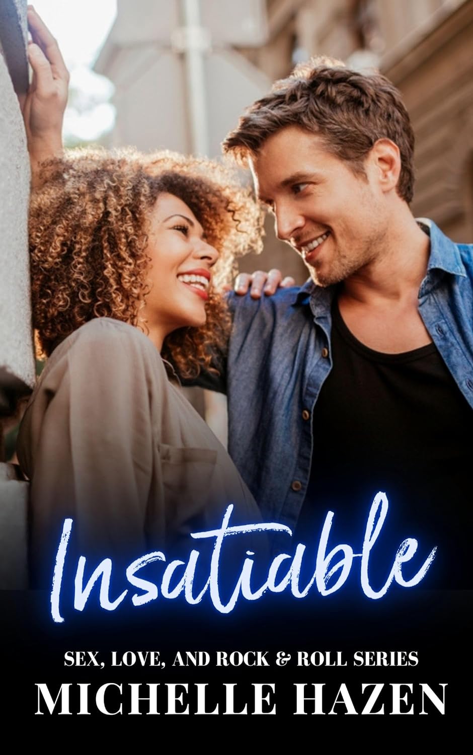 Insatiable (Sex, Love, and Rock & Roll, #3)