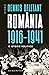 România, 1916–1941 O istorie politică