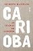 Carioba by Gilberto Hackmann
