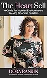 The Heart Sell: A...
