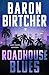 Roadhouse Blues (The Mike T...
