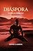 DIÁSPORA: : Crónicas terran...