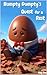 Humpty Dumpty's Quest for a Rest by Kay Dee