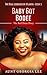 Baby Got Bodee by Aunt Georgia Lee