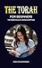 The Torah for Beginners: Th...