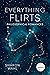 Everything Flirts: Philosop...