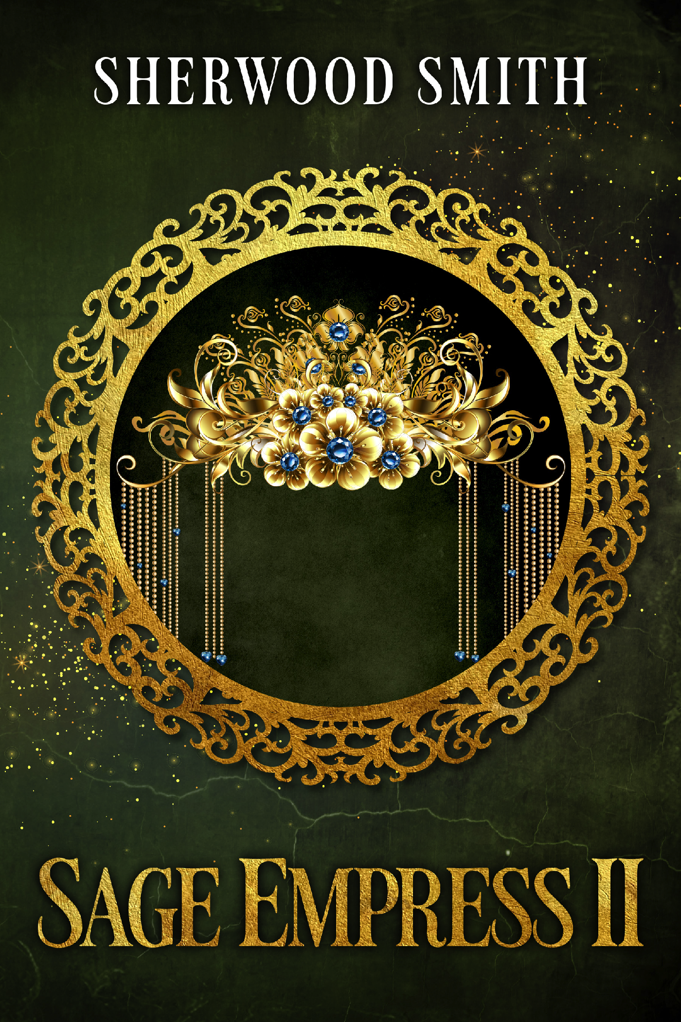 Sage Empress II (Sagacious Book 3)
