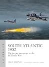 South Atlantic 1982: The Carrier Campaign in the Falklands War (Osprey Air Campaign #51)